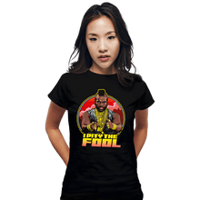 Load image into Gallery viewer, Secret_Shirts Fitted Shirts, Woman / Small / Black Pity The Fool

