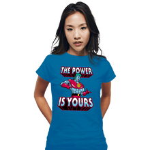 Load image into Gallery viewer, Shirts Fitted Shirts, Woman / Small / Sapphire The Power Is Yours
