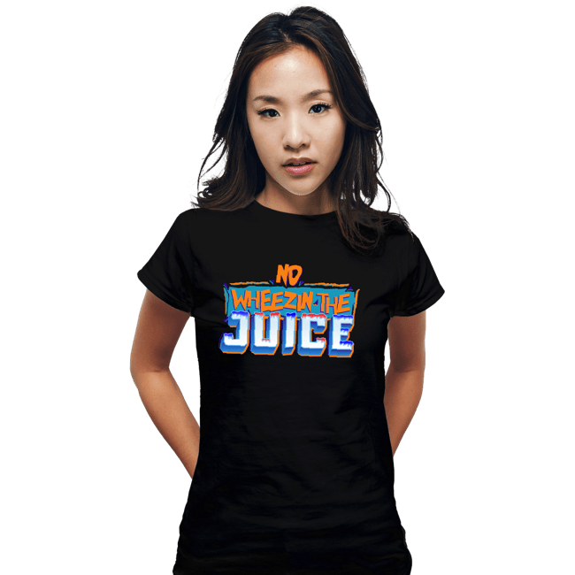 Shirts Fitted Shirts, Woman / Small / Black No Wheezin The Juice