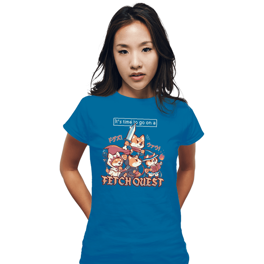 Shirts Fitted Shirts, Woman / Small / Sapphire It's Time To Go On A Fetch Quest