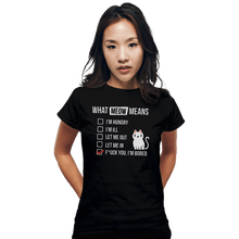Load image into Gallery viewer, Shirts Fitted Shirts, Woman / Small / Black Meow Meaning
