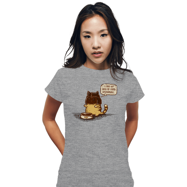 Secret_Shirts Fitted Shirts, Woman / Small / Sports Grey My Lack of Food Is Disturbing