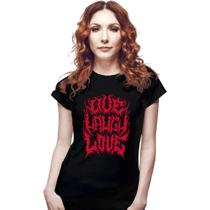 Daily_Deal_Shirts Fitted Shirts, Woman / Small / Black Live Laugh Love Metal