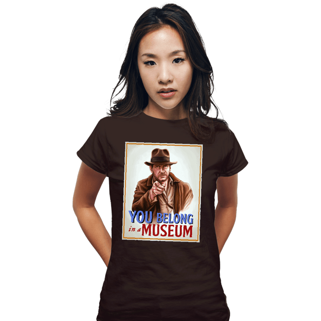 Secret_Shirts Fitted Shirts, Woman / Small / Black You Belong In A Museum!