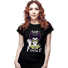 Load image into Gallery viewer, Daily_Deal_Shirts Fitted Shirts, Woman / Small / Black Love Is For Fools
