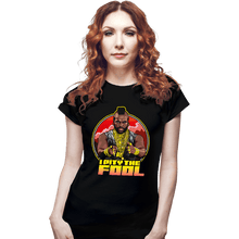 Load image into Gallery viewer, Daily_Deal_Shirts Fitted Shirts, Woman / Small / Black I Pity The Fool
