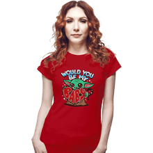 Load image into Gallery viewer, Shirts Fitted Shirts, Woman / Small / Red Would You Be My Baby
