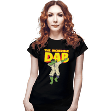Load image into Gallery viewer, Shirts Fitted Shirts, Woman / Small / Black The Incredible Dab

