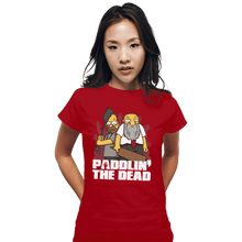 Load image into Gallery viewer, Shirts Fitted Shirts, Woman / Small / Red Paddlin&#39; The Dead
