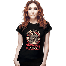 Load image into Gallery viewer, Secret_Shirts Fitted Shirts, Woman / Small / Black Devils Believe In You
