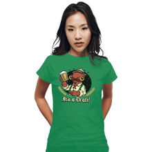 Load image into Gallery viewer, Shirts Fitted Shirts, Woman / Small / Irish Green It&#39;s A Draft
