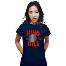 Load image into Gallery viewer, Shirts Fitted Shirts, Woman / Small / Navy King Of The Dill
