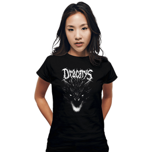 Secret_Shirts Fitted Shirts, Woman / Small / Black Dracarys Metal T-Shirt