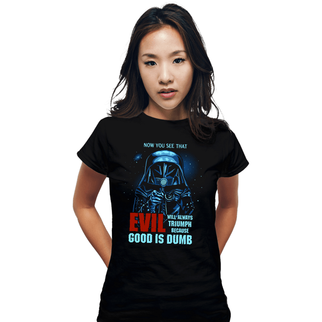 Daily_Deal_Shirts Fitted Shirts, Woman / Small / Black Good Is Dumb