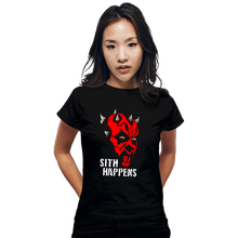 Load image into Gallery viewer, Secret_Shirts Fitted Shirts, Woman / Small / Black Sith Happens

