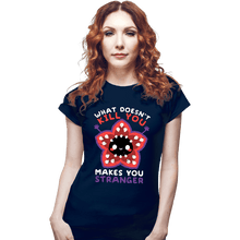 Load image into Gallery viewer, Secret_Shirts Fitted Shirts, Woman / Small / Navy Makes You Stranger
