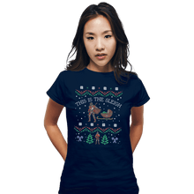 Load image into Gallery viewer, Shirts Fitted Shirts, Woman / Small / Navy This Is The Sleigh
