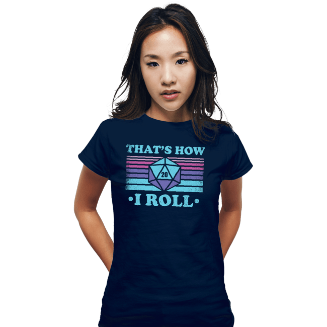 Secret_Shirts Fitted Shirts, Woman / Small / Navy That's How I Roll