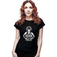 Load image into Gallery viewer, Shirts Fitted Shirts, Woman / Small / Black Xena Is My Homegirl
