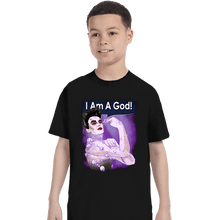Load image into Gallery viewer, Daily_Deal_Shirts T-Shirts, Youth / XS / Black I Am A God!
