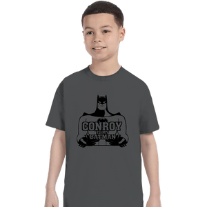 Shirts T-Shirts, Youth / XS / Charcoal Conroy Is My Bat