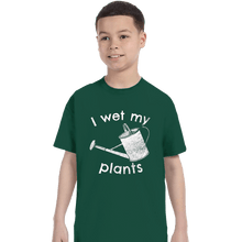 Load image into Gallery viewer, Shirts T-Shirts, Youth / XS / Forest I Wet My Plants
