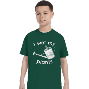 Shirts T-Shirts, Youth / XS / Forest I Wet My Plants