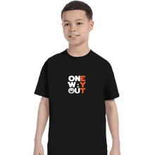 Load image into Gallery viewer, Secret_Shirts T-Shirts, Youth / XS / Black One Way Out
