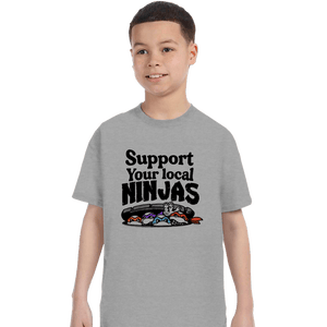 Daily_Deal_Shirts T-Shirts, Youth / XS / Sports Grey Support Your Local Ninjas