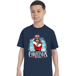 Secret_Shirts T-Shirts, Youth / XS / Navy All I Want For Christmas