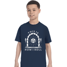 Load image into Gallery viewer, Shirts T-Shirts, Youth / XS / Navy This Is How I Roll
