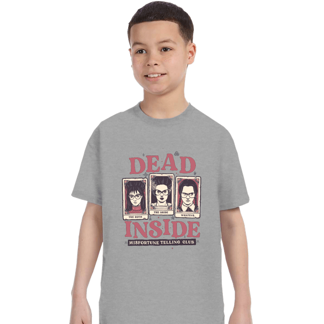 Daily_Deal_Shirts T-Shirts, Youth / XS / Sports Grey Dead Inside Misfortune Telling Club