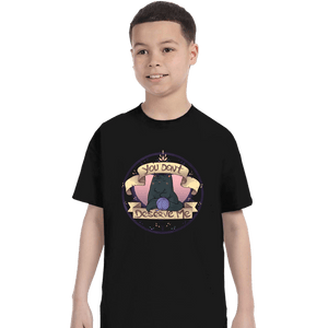 Secret_Shirts T-Shirts, Youth / XS / Black You Don't Deserve Me