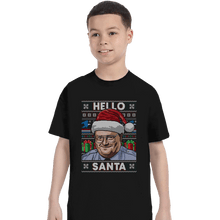 Load image into Gallery viewer, Shirts T-Shirts, Youth / XS / Black Hello Santa
