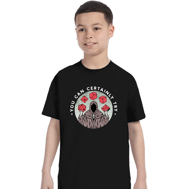 Shirts T-Shirts, Youth / XS / Black You Can Certainly Try