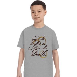 Secret_Shirts T-Shirts, Youth / XS / Sports Grey Give Me Coffee