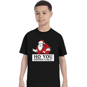 Daily_Deal_Shirts T-Shirts, Youth / XS / Black Ho You Gonna
