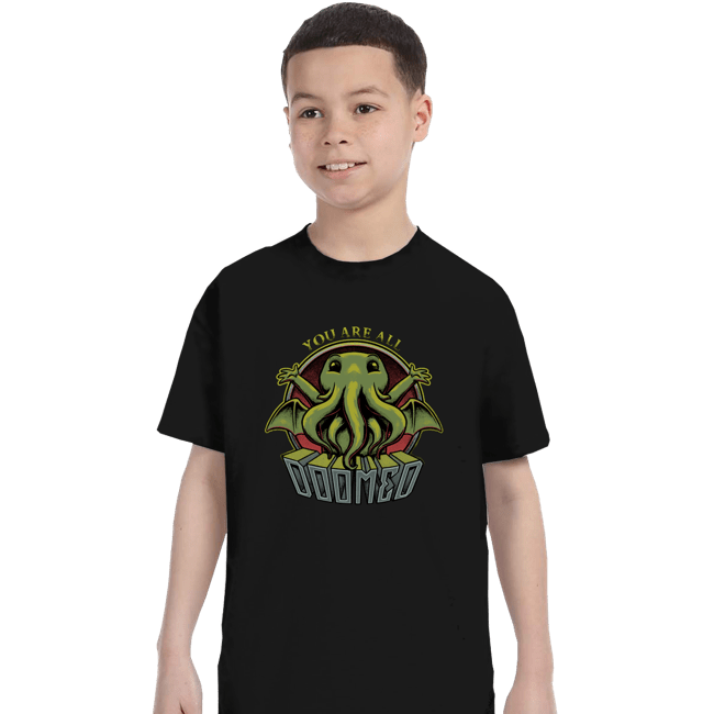 Daily_Deal_Shirts T-Shirts, Youth / XS / Black You Are All Doomed