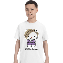 Load image into Gallery viewer, Shirts T-Shirts, Youth / XS / White Hello Karen
