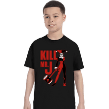 Load image into Gallery viewer, Daily_Deal_Shirts T-Shirts, Youth / XS / Black Kill Mr. J
