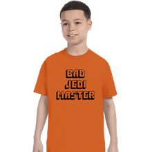 Load image into Gallery viewer, Daily_Deal_Shirts T-Shirts, Youth / XS / Orange Bad Jedi Master
