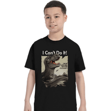 Load image into Gallery viewer, Shirts T-Shirts, Youth / XL / Black I Can&#39;t Do It
