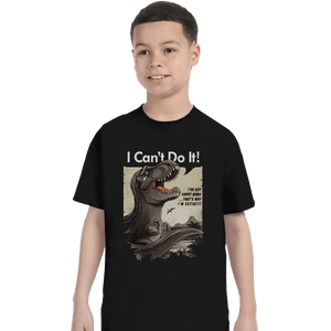 Shirts T-Shirts, Youth / XL / Black I Can't Do It