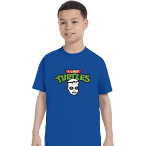 Daily_Deal_Shirts T-Shirts, Youth / XS / Royal Blue I Like Turtles