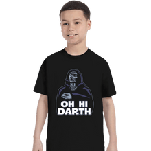 Load image into Gallery viewer, Daily_Deal_Shirts T-Shirts, Youth / XS / Black Oh Hi Darth
