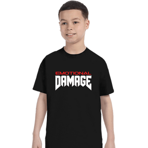 Daily_Deal_Shirts T-Shirts, Youth / XS / Black Emotional Damage