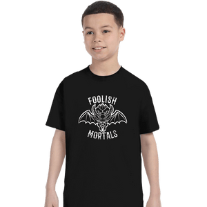 Sold_Out_Shirts T-Shirts, Youth / XS / Black Foolish Mortals