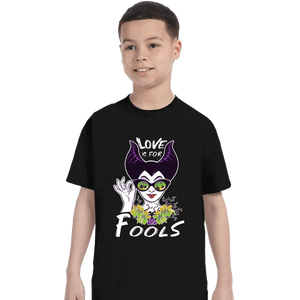 Daily_Deal_Shirts T-Shirts, Youth / XS / Black Love Is For Fools