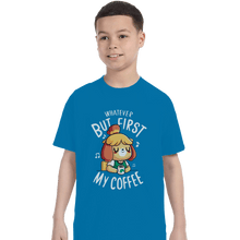 Load image into Gallery viewer, Shirts T-Shirts, Youth / XL / Sapphire First My Coffee
