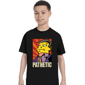 Daily_Deal_Shirts T-Shirts, Youth / XS / Black Pathetic!